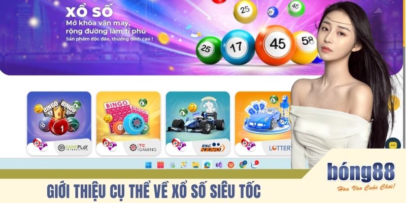 Giới thiệu cụ thể về xổ số siêu tốc